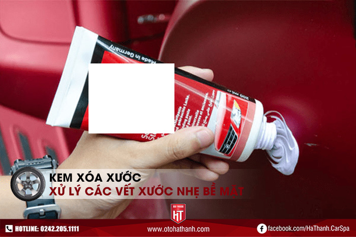 Sử dụng kem xóa vết xước ô tô xe máy xử lý xe ô tô bị trầy xước nhẹ bề mặt