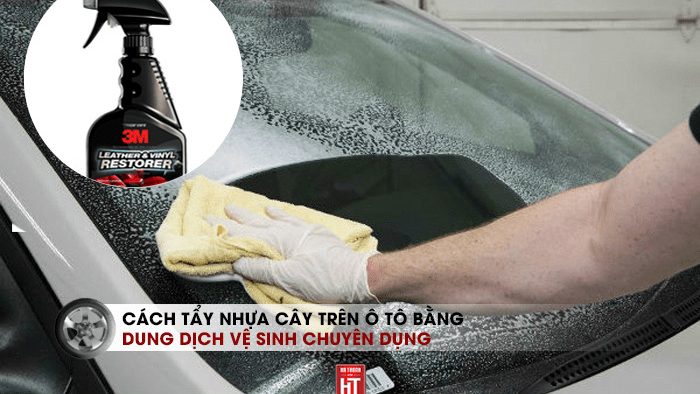 Cách tẩy nhựa cây trên ô tô bằng nước tẩy rửa chuyên dụng